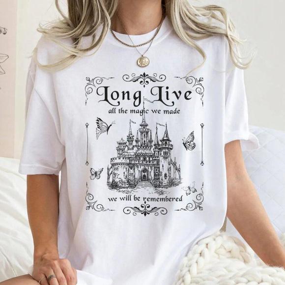 Shelbyvertula Other - Long Live All The Magic We Made Long Live Shirt Unisex Tee